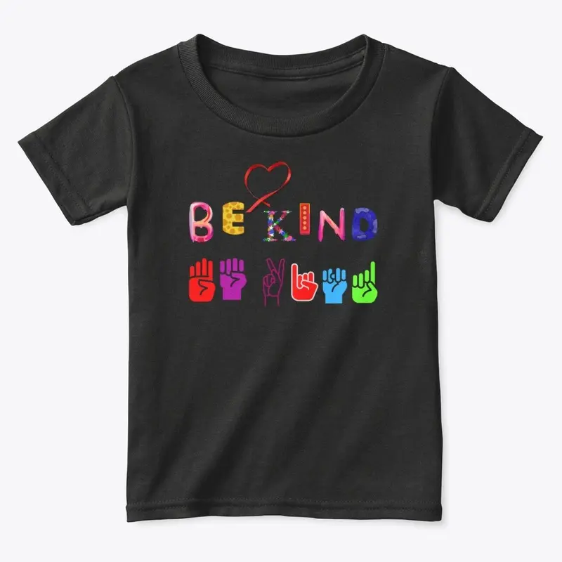 Sign Language Be Kind Shirt