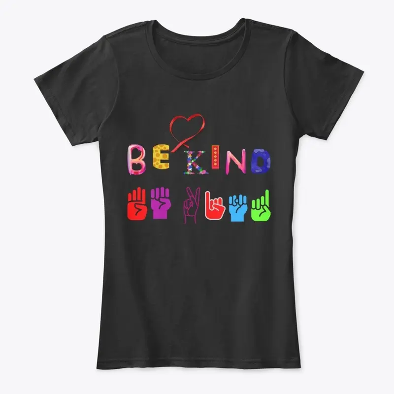 Sign Language Be Kind Shirt